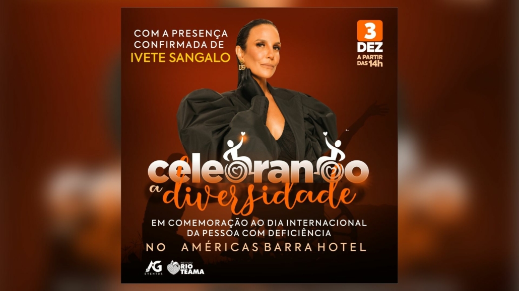 Dia Internacional das PCD é comemorado no Rio com participação de Ivete Sangalo — Canal Autismo / Revista Autismo