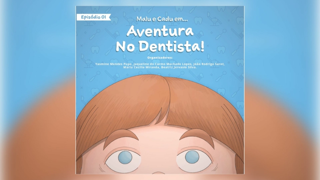 Eu Digo X: Aventura no dentista — Canal Autismo / Revista Autismo