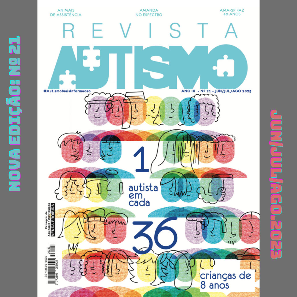 Capa da edição número 21 da Revista Autismo — Editorial de Francisco Paiva Junior para o Canal Autismo / Revista Autismo