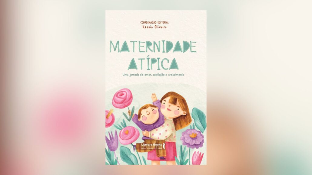 Livro reúne relatos de mães de autistas — Canal Autismo / Revista Autismo